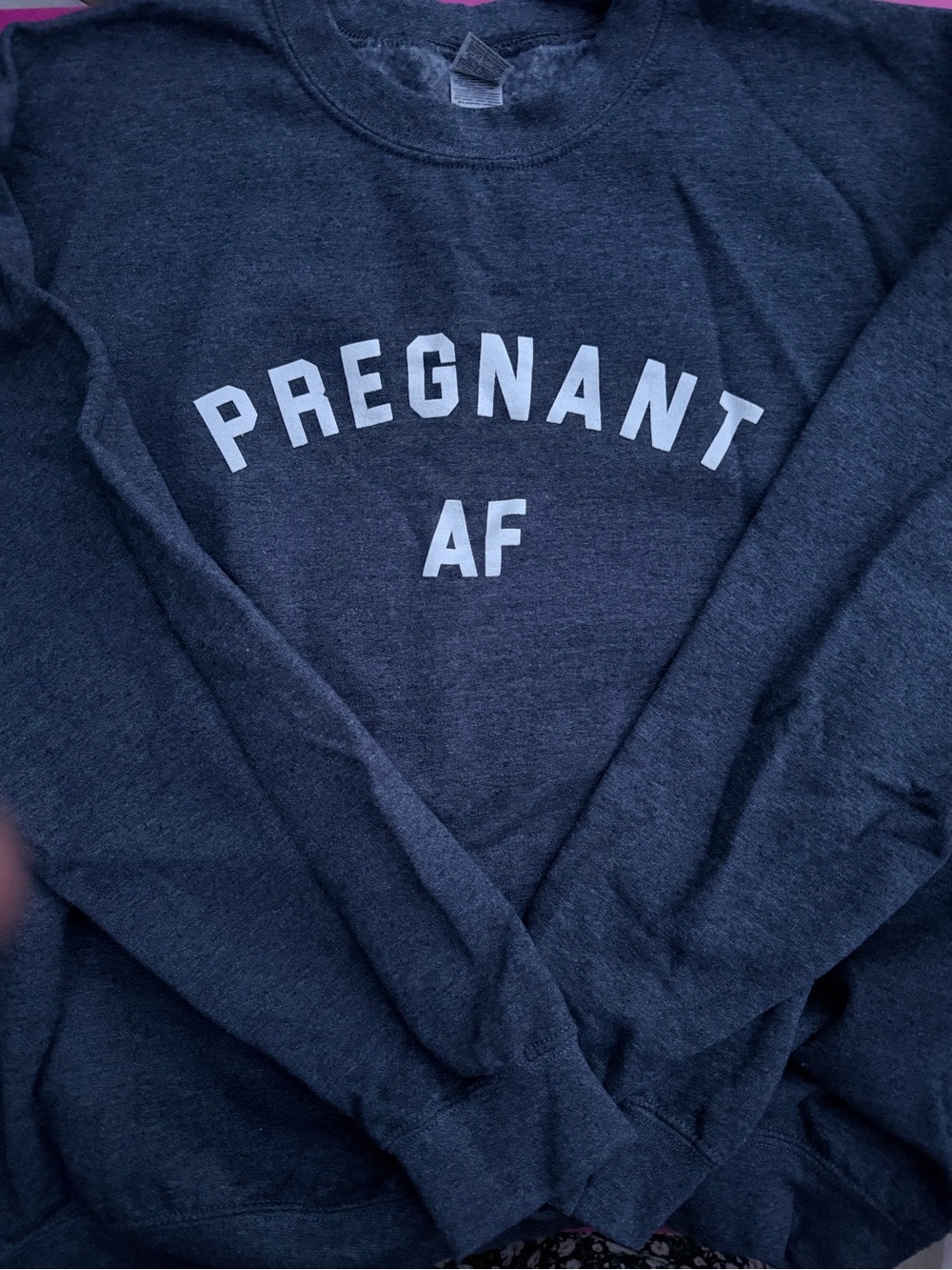Pregnant AF Funny Maternity Crewneck Pregnancy Announcement Sweatshirt Maternity